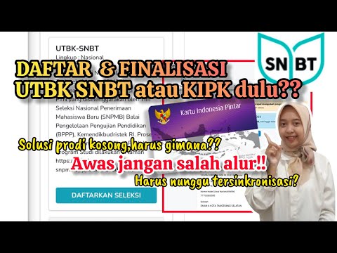 DAFTAR SNBT ATAU KIPK DULU?? JANGAN SALAH ALUR NANTI TIDAK TERDAFTAR SEBAGAI PESERTA KIPK!!!