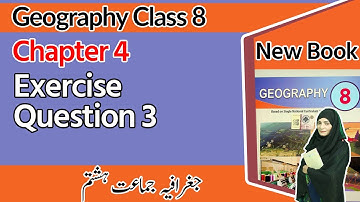 Class 8 Geography Chapter 4 - Questions Answers - 8th Class Geography Chapter 4 Exercise
