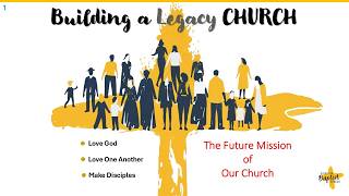 Building a Legacy Church