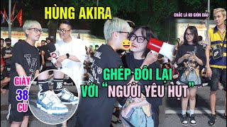 HÙNG AKIRA mang giày 38 củ đi ghép đôi lại với Người Yêu Hụt sau khi bị từ chối và cái kết được hôn