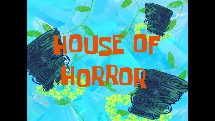 SpongeBob Production Music House of Horror by drcozens80 - Tuna