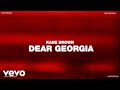 Kane Brown - Dear Georgia (Official Lyric Video)