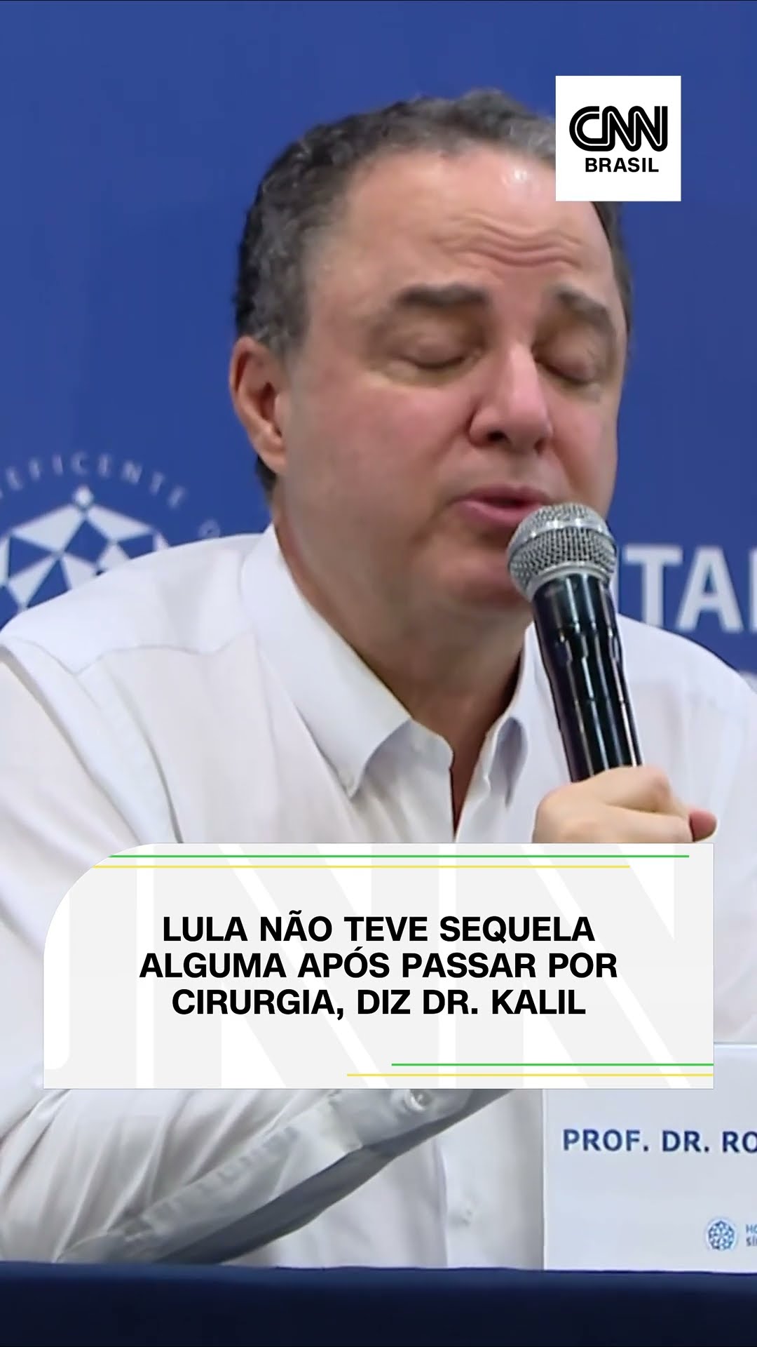 Lula não teve sequela alguma após passar por cirurgia, diz Dr. Kalil #Shorts