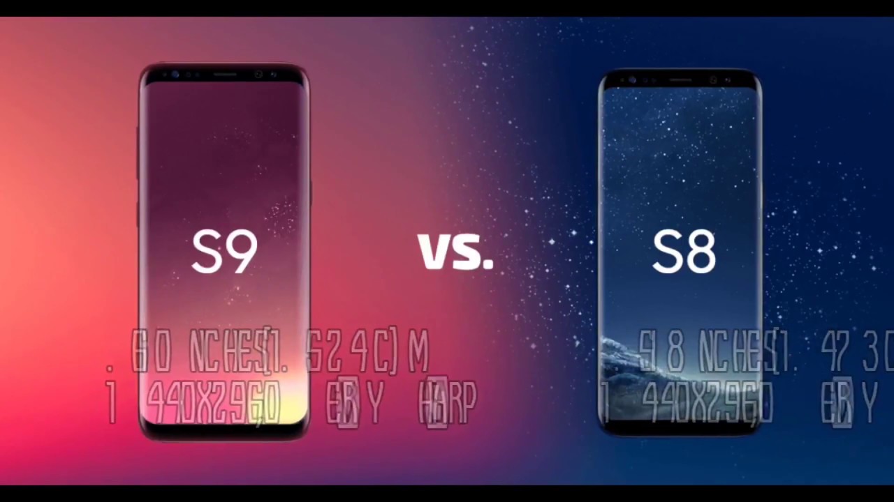 Samsung s8 vs s8. Samsung Galaxy s8 и s9. Samsung Galaxy s9 8. S8 vs s9. Galaxy s9 vs Galaxy s8.