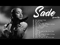 Smooth Jazz Soul   Best Songs of Sade Playlist 2020 New    Sade Greatest Hits Full Album 2020