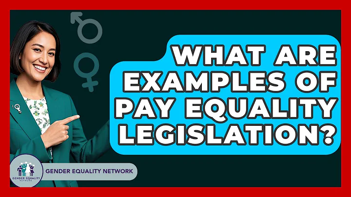 What Are Examples Of Pay Equality Legislation? - Gender Equality Network