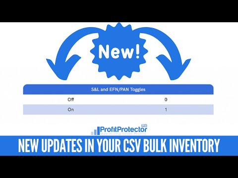 NEW UPDATE - Profit Protector Pro Small & Light and EFN / PAN Toggles With Your Bulk CSV Inventory!
