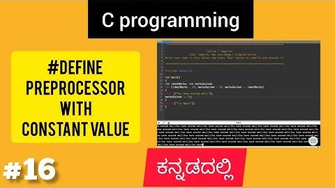 C programming in Kannada | #define Preprocessor  in C | R U ready to study