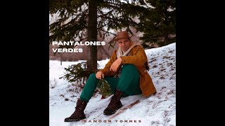 Pantalones Verdes - Sandor Torres Monteagudo ©