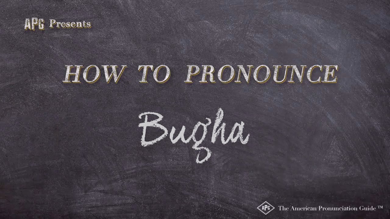 How To Pronounce Bugha (Real Life Examples!)