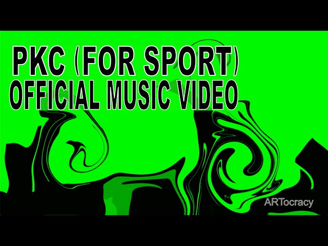 PKC (FOR SPORT) : Official Music Video class=