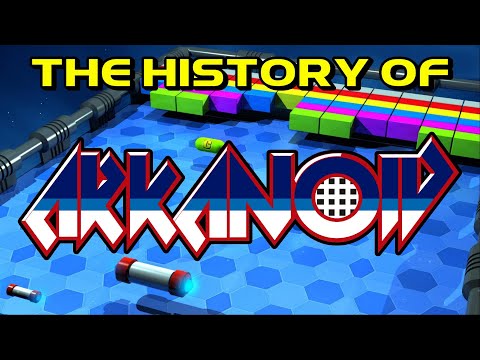 The History of Arkanoid - Arcade console documentary - アルカノイド