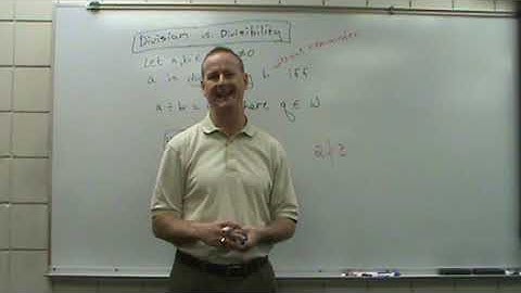 MAT 114 Video 55 Section 4 1 Division vs Divisibility