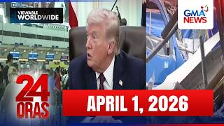 24 Oras Express: April 1, 2026 [HD]