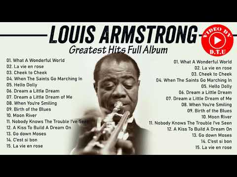 The Very Best Of Louis Armstrong HQ - Louis Armstrong Greatest Hits Full Album 2021 - Jazz Songs