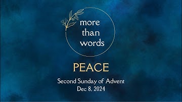 Second Sunday of Advent - 12.8.24