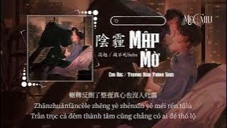 Vietsub 高旭 / 殺不死Subs - 陰霾 [ Mập mờ- Cao Húc/ Trương Nghị Thành Subs]