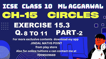 ICSE Ch-15 Circles Ex-15.3 Q. No.8-11 From ML Aggarwal For ICSE Class 9 Math @jindalmathspoint
