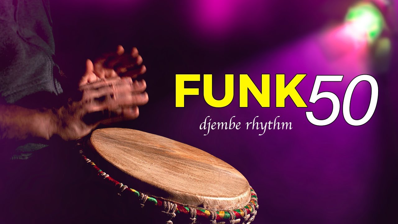 Learn a Funk Rhythm for Djembe [Funk 50]