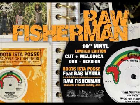 Fisherman - Ras Mykha Feat Roots Ista Possee