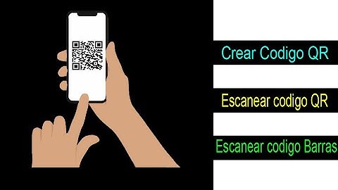 Crear QR - Escáner QR y Código Barras - Desde tu Android - APK