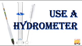 Using a Hydrometer  How to find alcohol content