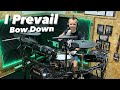 I Prevail - Bow Down - Drum Cover || Age 9!