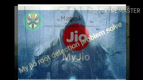 How to solve My jio root detected in this device problem solve