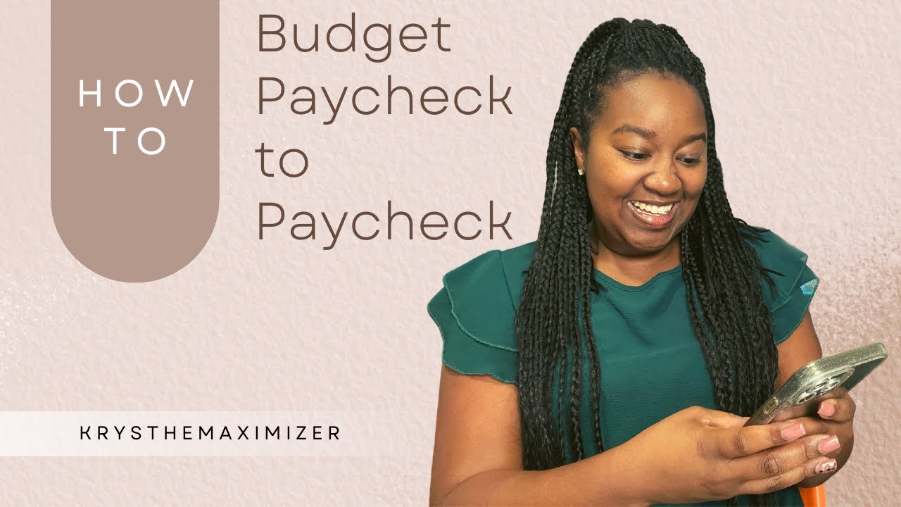 Budgeting Paycheck To Paycheck Budgeting For Beginners Krys The Budgeting paycheck to paycheck budgeting for beginners krys the