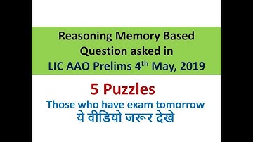 Reasoning Memory Based Question asked in LIC AAO Prelims on 4th May, 2019