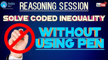 Solve Coded Inequality Without Using Pen | Reasoning | IBPS RRB PRE PO MAINS