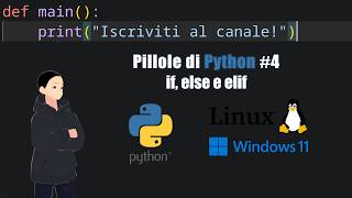 Pillole di Python #4 - If, else e elif