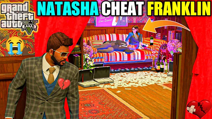 GTA 5 : NATASHA CHEAT FRANKLIN WITH HER NEW BOYFRI...