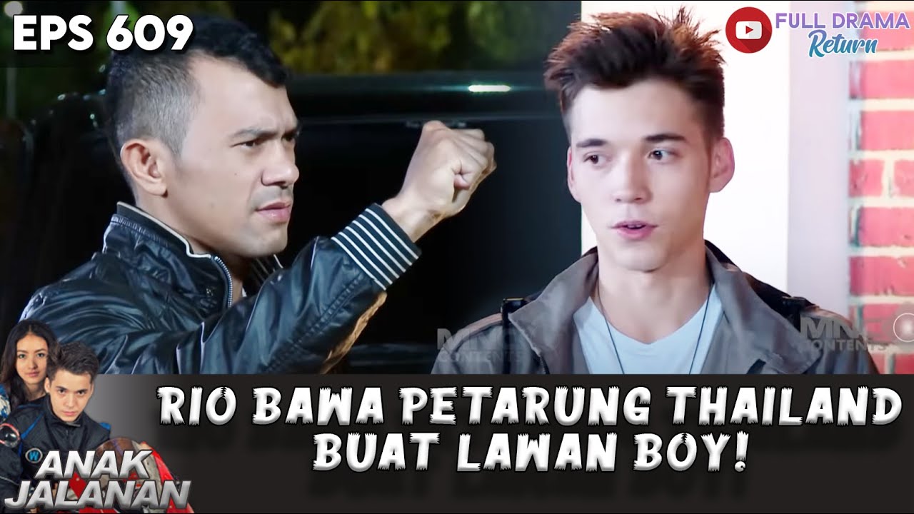 DUET BERBAHAYA! PETARUNG THAILAND & RIO KOMPLOT UNTUK HANTAM BOY! - ANAK JALANAN