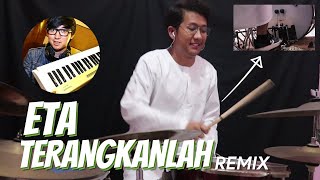 Eka Gustiwana - Eta Terangkanlah Remix (Drum Cover)