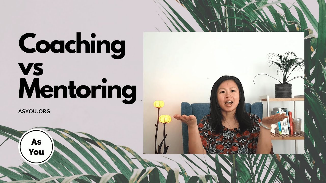 What is the Difference between Coaching and Mentoring? - YouTube