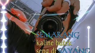 Semarang kaline butek seng di sayang matane picek 🤣🤣🤣