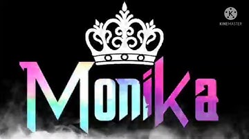 Monika  Name Status Video ll Whatsapp Status Video ll Ye Sirf Name Nahi Brend Hai ll Name status WIF