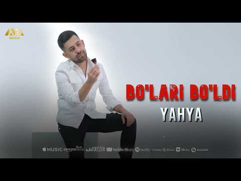 Yahya - Bo'lari bo'ldi | Яҳя - Бўлари бўлди  | music |