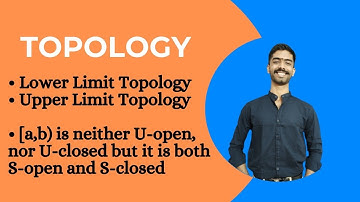 Lower Limit Topology and Upper Limit Topology