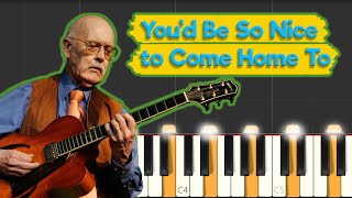 You'd Be So Nice to Come Home To - Jazz Piano Tutorial