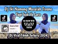 DJ IKI NAMUNG MASALAH TRESNO TAPI KOK YO LORO ( WIRANG X GAMPIL ) VIRAL TIKTOK TERBARU 2024