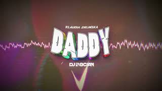 Klaudia Zielińska - Daddy Dj Bocian Remix 2024 Tiktok