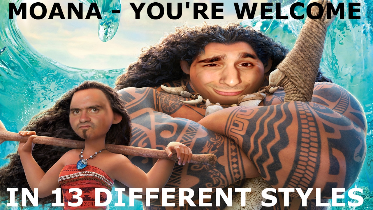 Moana Vaiana Youre Welcome In 13 Different Styles YouTube