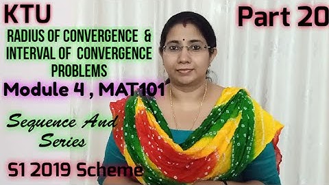 Radius of Convergence & Interval of Convergence |Sequence and Series Module 4|MAT101|S1| KTU Part 20