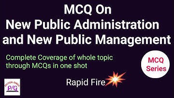 MCQ on New Public Administration and New Public Management