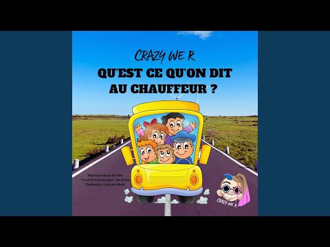 Qu'est ce qu'on dit au chauffeur ?