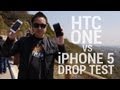 HTC One vs iPhone 5 Drop Test!