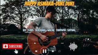 lagu Happy Asmara duri duri lirik