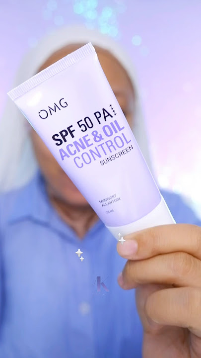 Sunscreen TERBARU OMG Acne & Oil Control #sunscreen #oilyskin